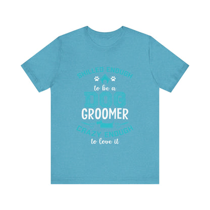 Dog Groomer T-Shirt