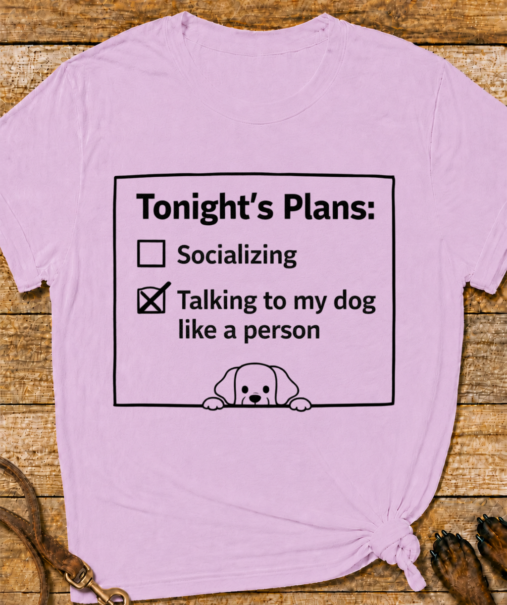 Tonight’s Plans T-Shirt