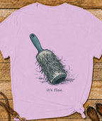 It's Fine T-Shirt