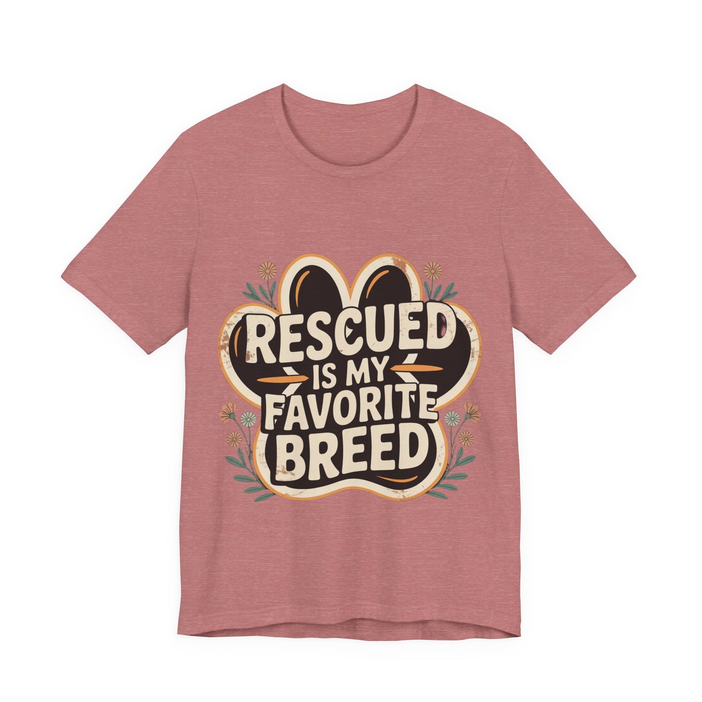Rescued is my Favorite Breed T-Shirt