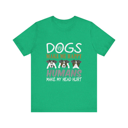 Doggies Make Me Happy T-Shirt