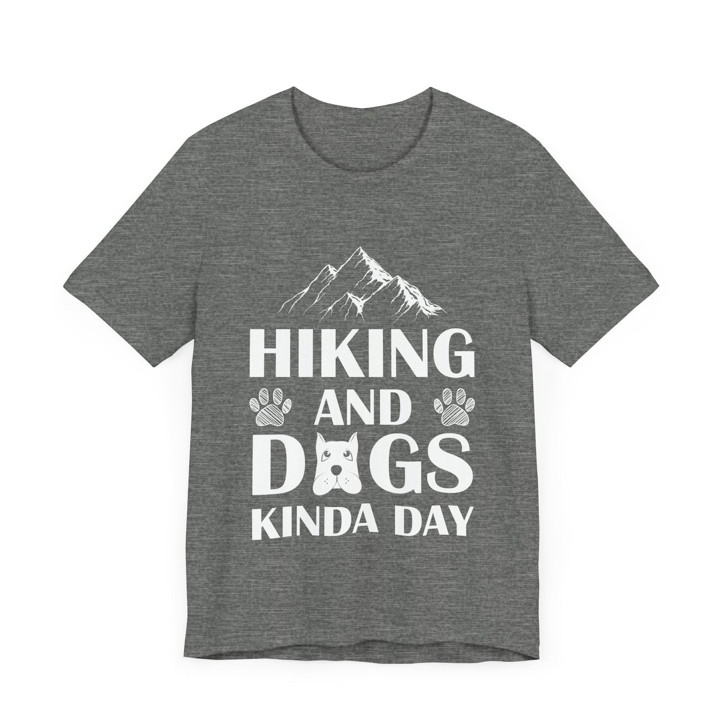 Hiking and Dogs Day T-Shirt