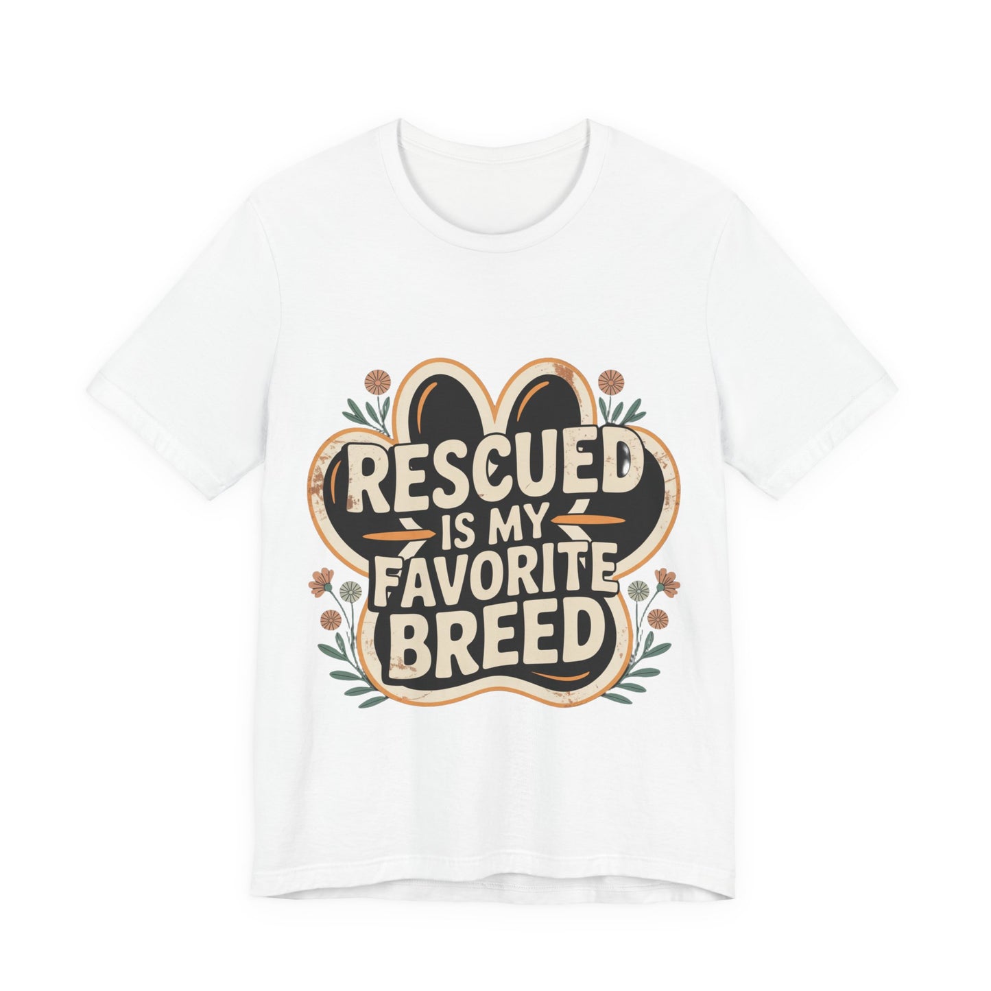Rescued is my Favorite Breed T-Shirt