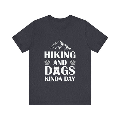 Hiking and Dogs Day T-Shirt