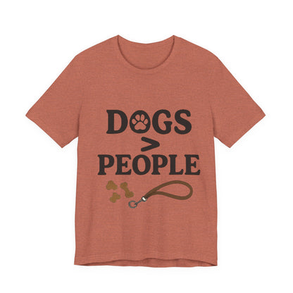 Dogs > People T-Shirt