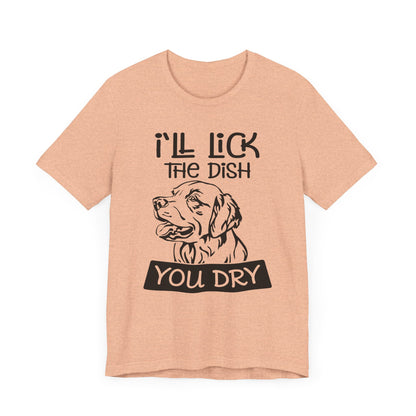 Lick the Dish T-Shirt