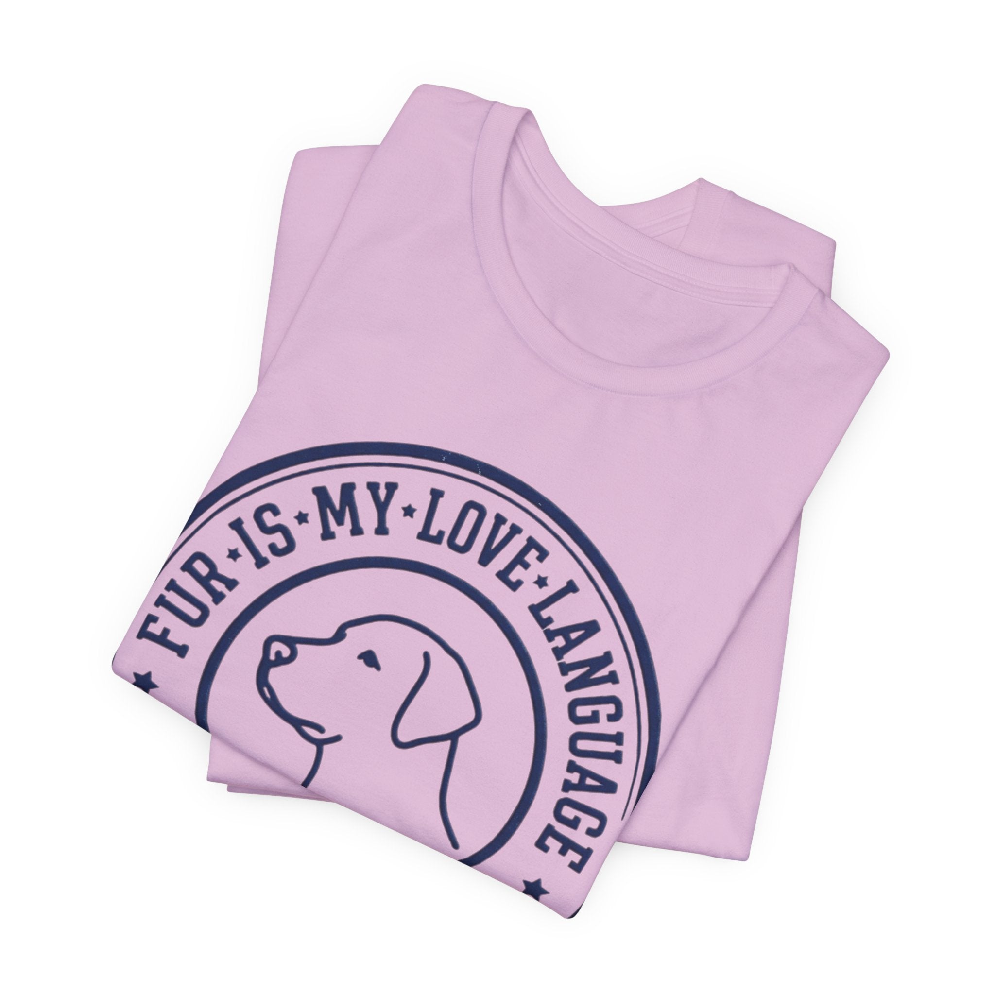 Fur Is My Love Language T-Shirt