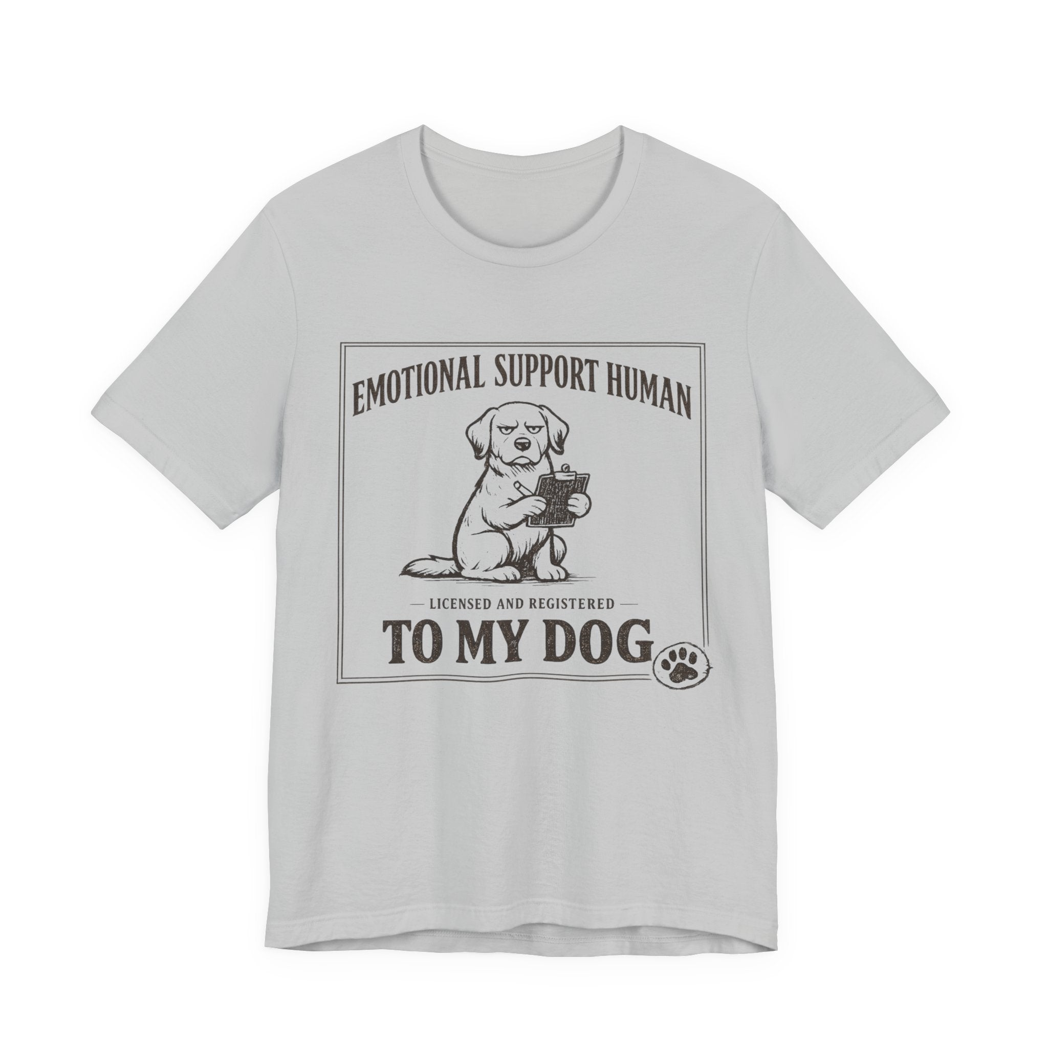 Emotional Support Human T-Shirt