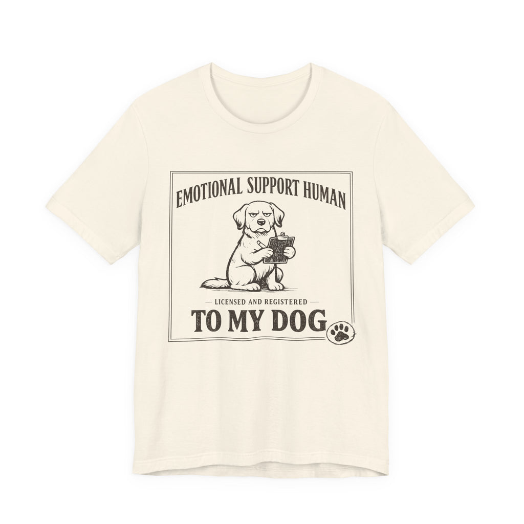 Emotional Support Human T-Shirt