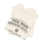 Dog Mom Hibernation T-Shirt