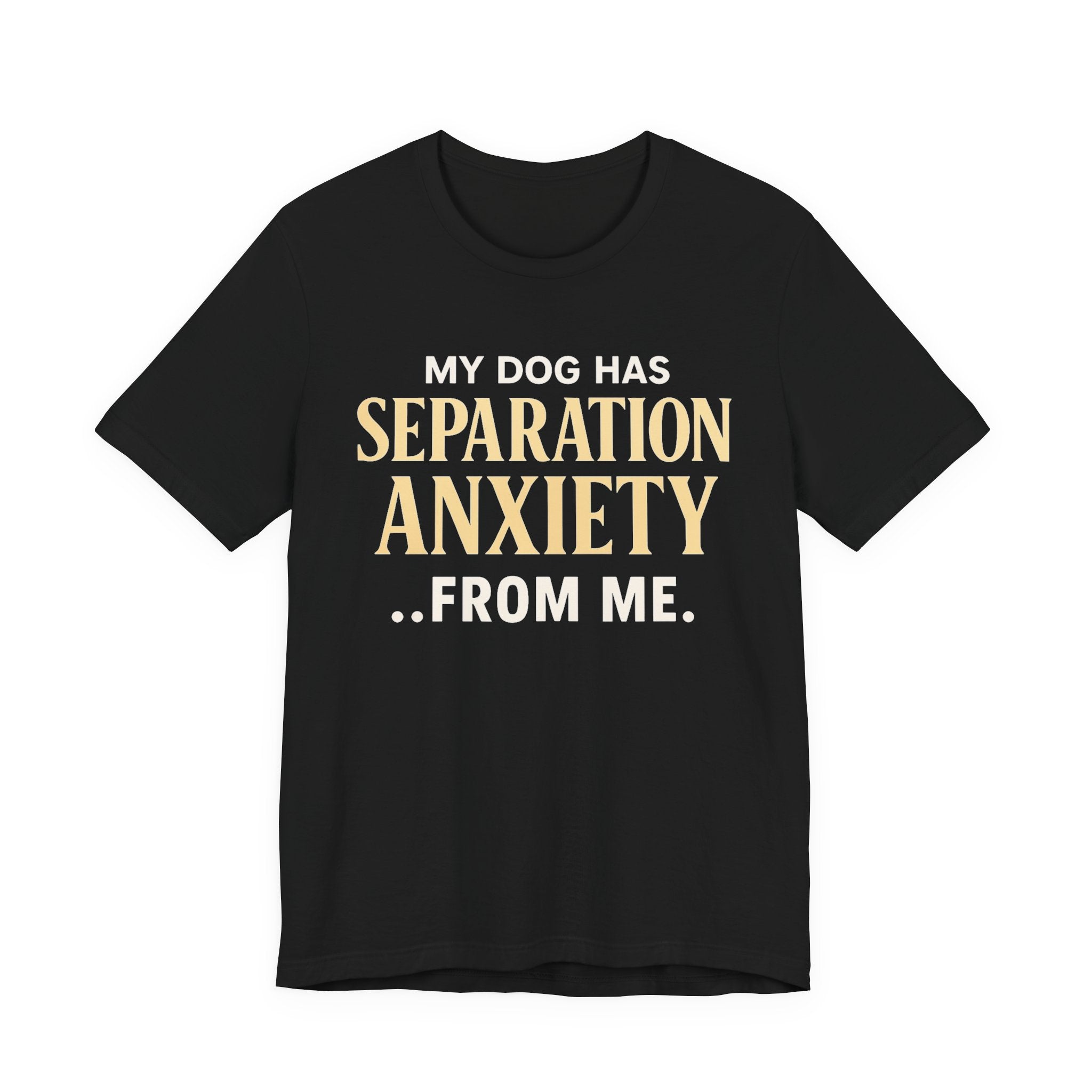 Separation Anxiety T-Shirt