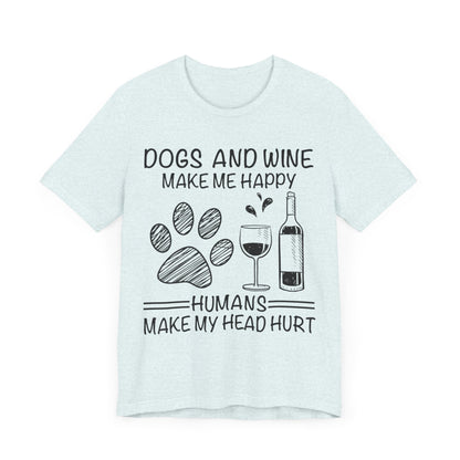 Dogs and Wine T-Shirt