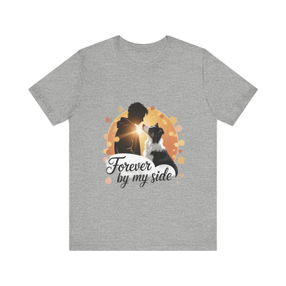Forever By My Side T-Shirt