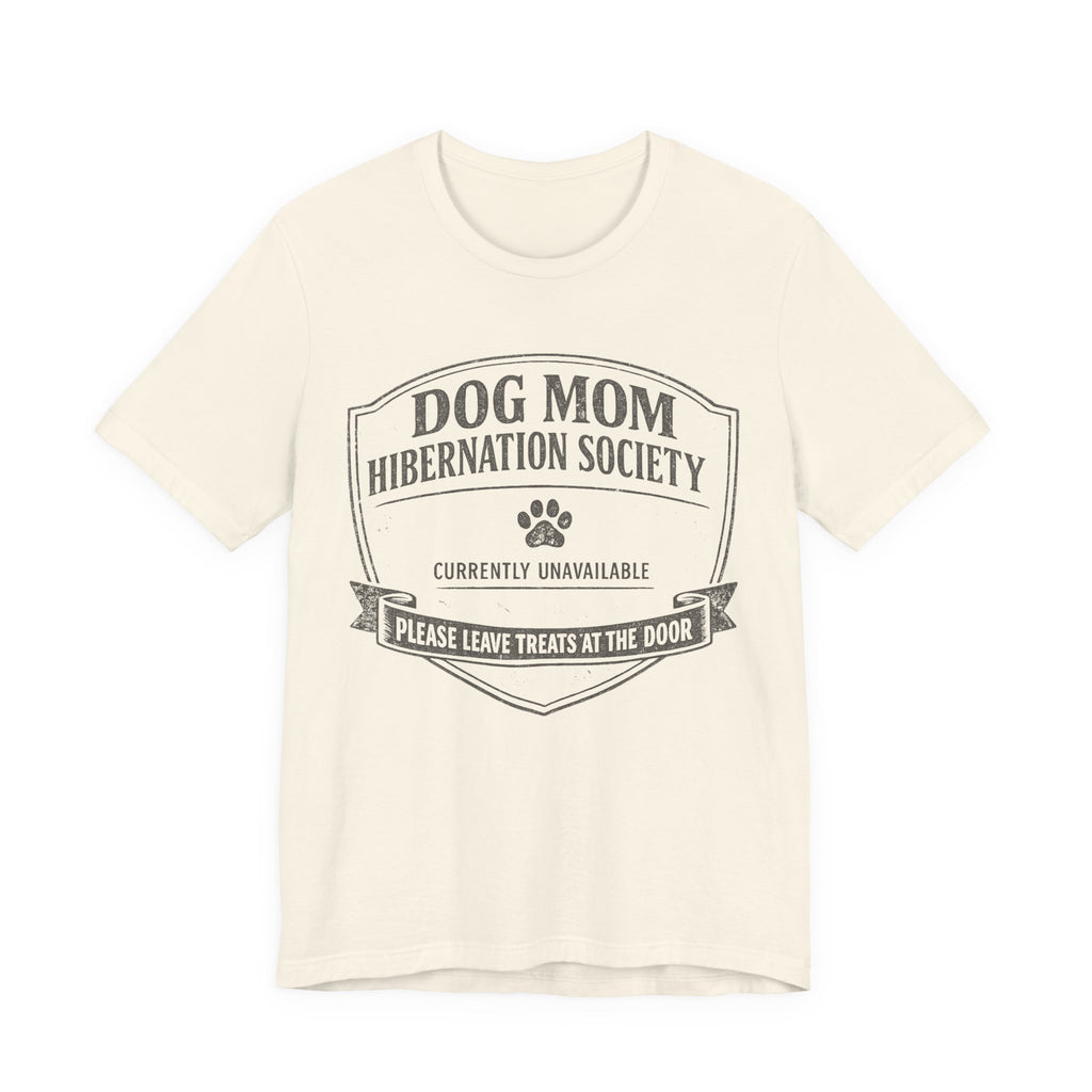 Dog Mom Hibernation T-Shirt