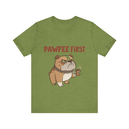 Pawfee First T-Shirt