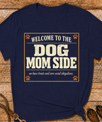 The Dog Mom Side T-Shirt