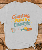 Canceling Plans T-Shirt