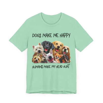 Humans Make My Head Really Hurt T-Shirt