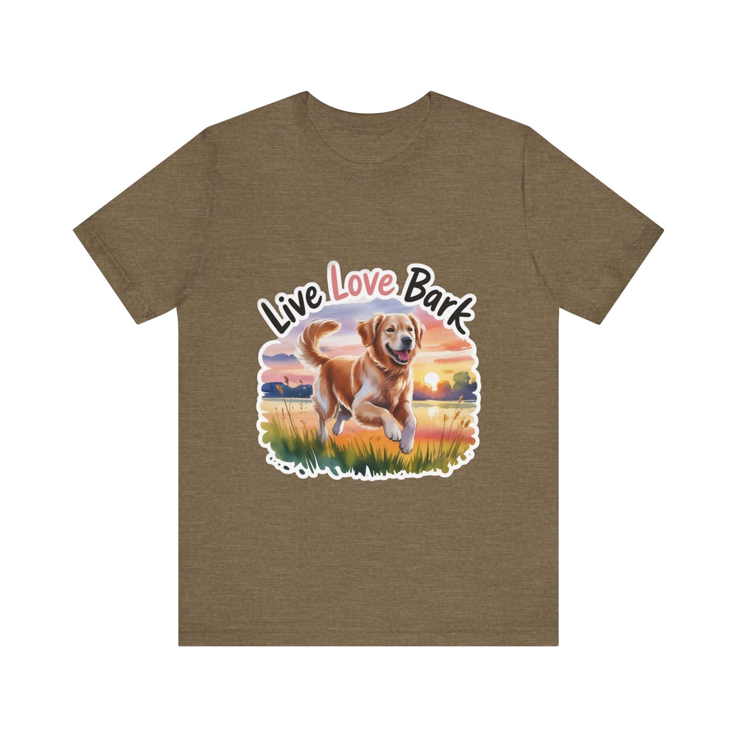 Live, Love, Bark T-Shirt