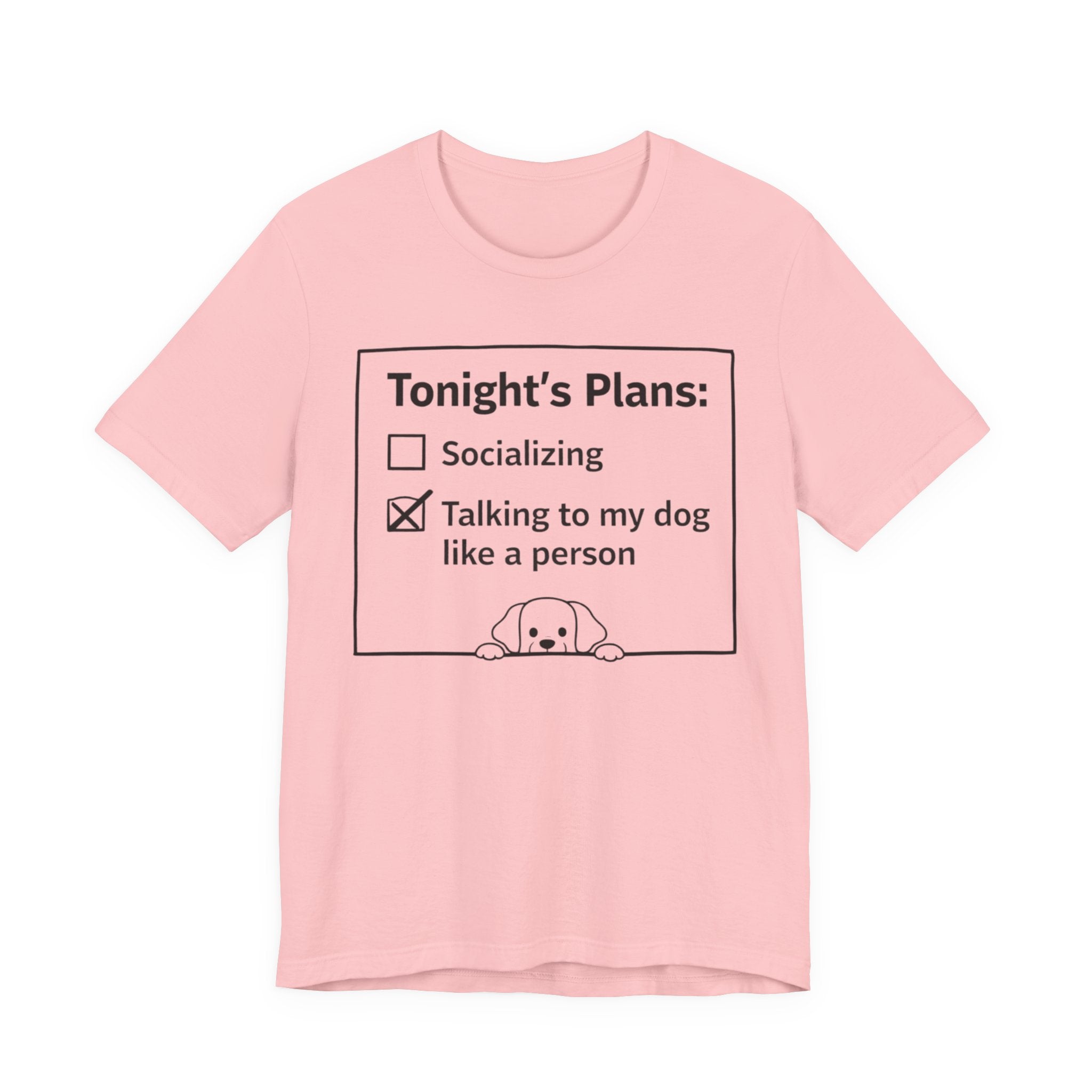 Tonight’s Plans T-Shirt