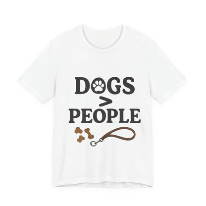 Dogs > People T-Shirt