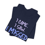 Missed My Dog T-Shirt