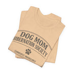 Dog Mom Hibernation T-Shirt