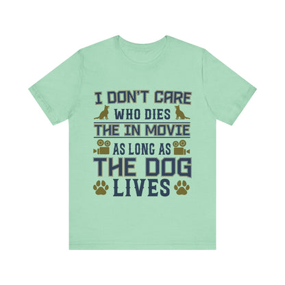Dog Lives T-Shirt