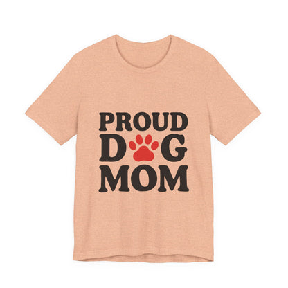 Proud Dog Mom T-Shirt