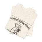 Emotional Support Human T-Shirt