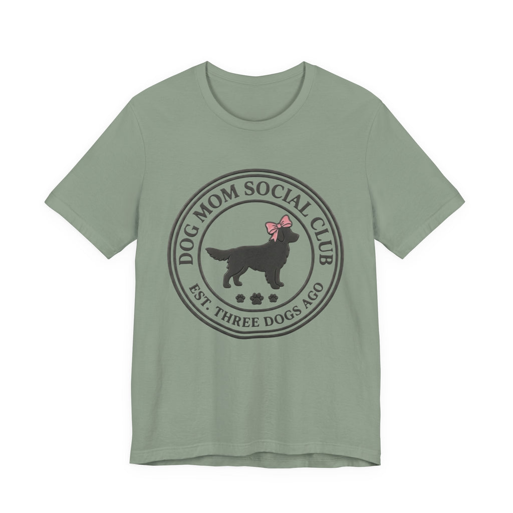 Dog Mom Club T-Shirt