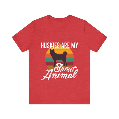 Huskies are my Spirit Animal T-Shirt
