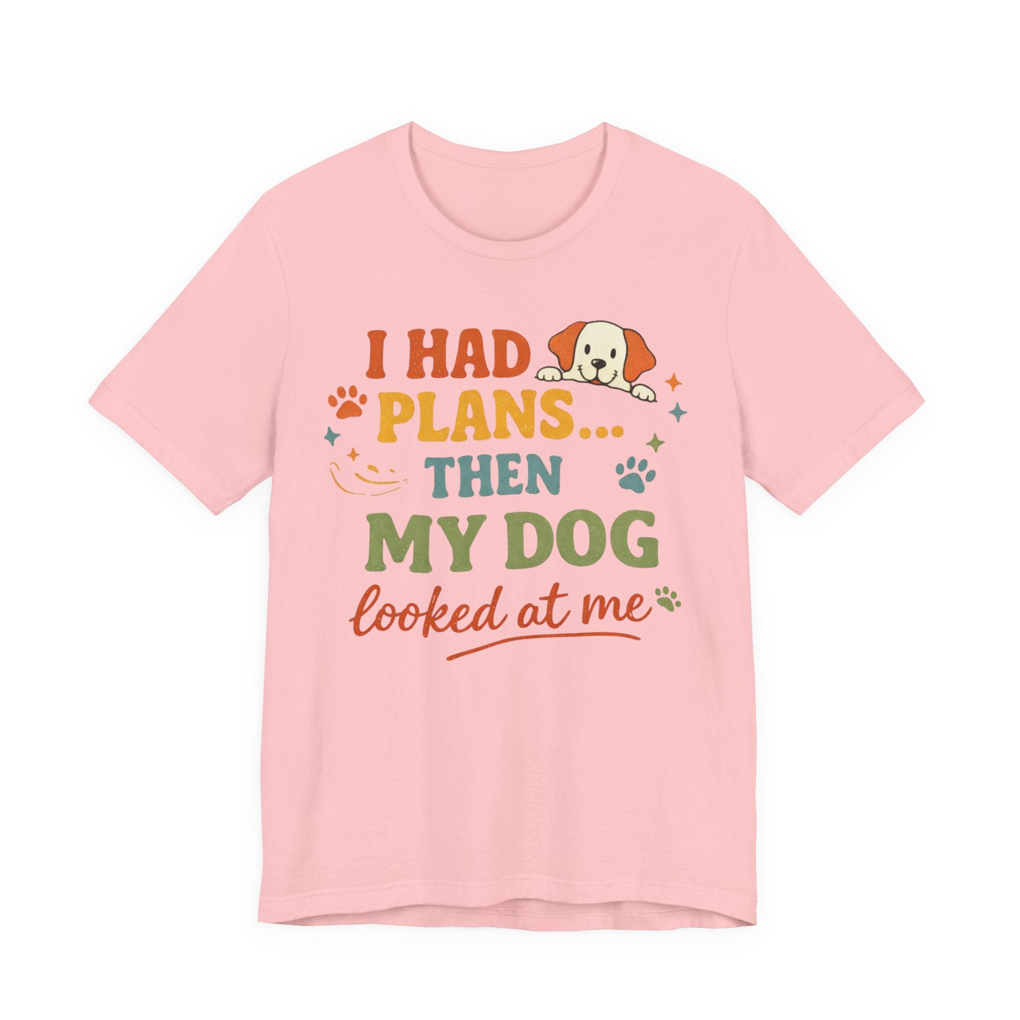 Dog Looked At Me T-Shirt