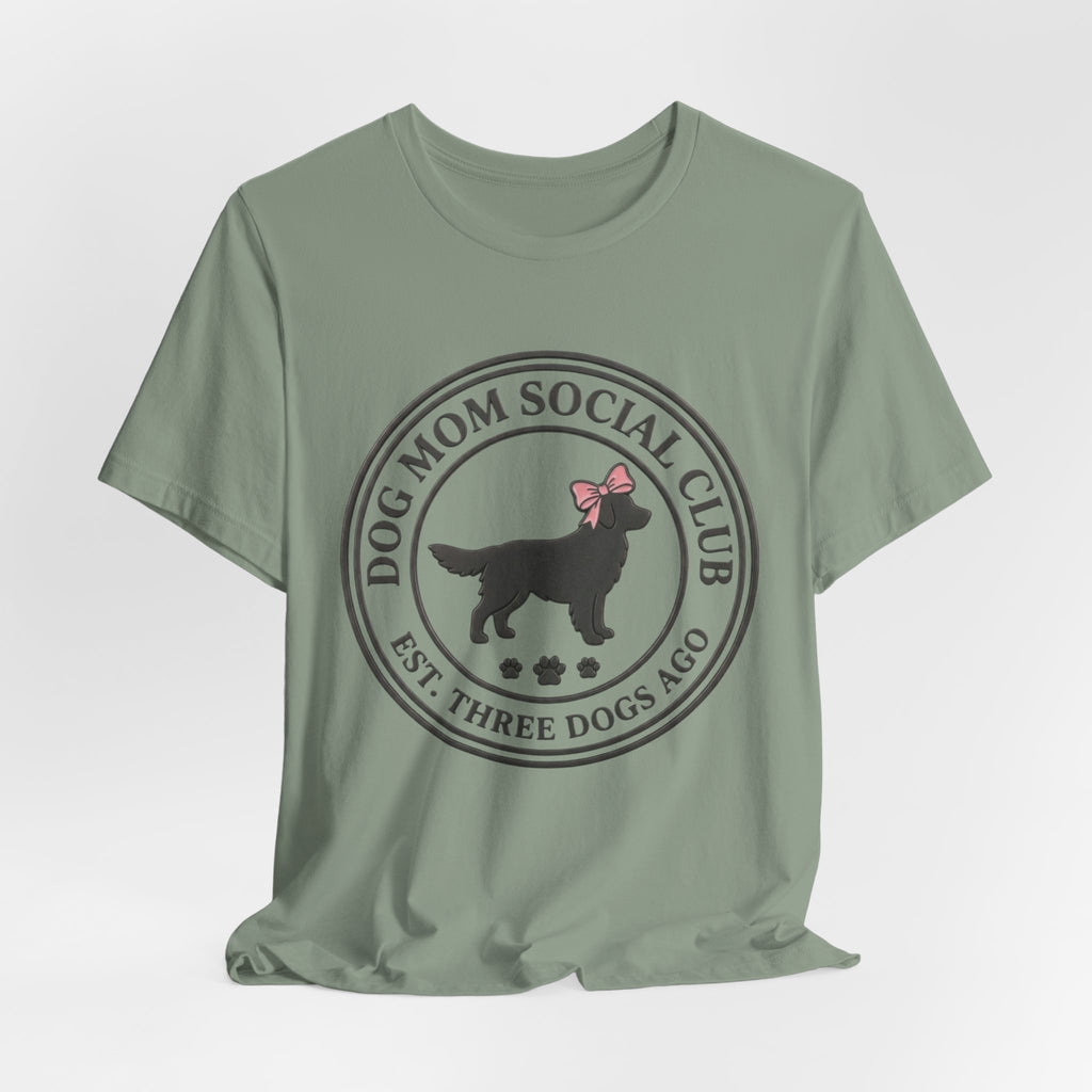 Dog Mom Club T-Shirt