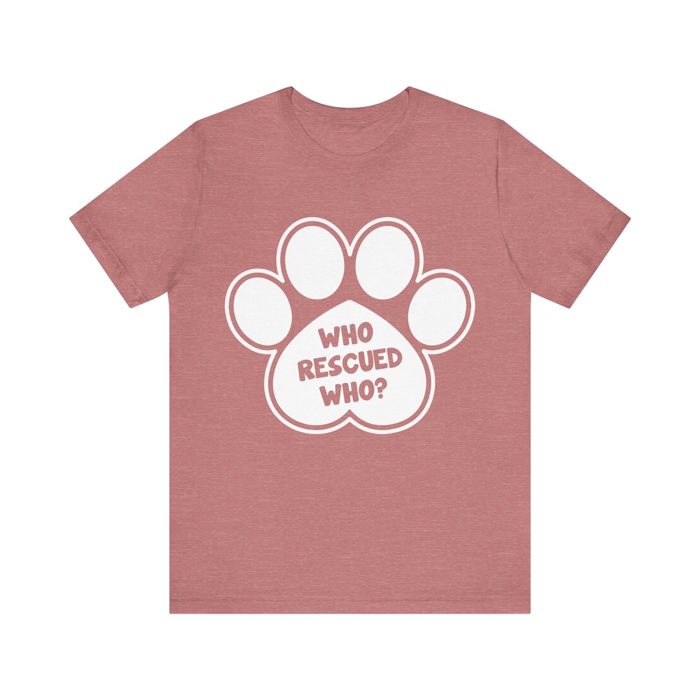 Who Rescued Who T-Shirt