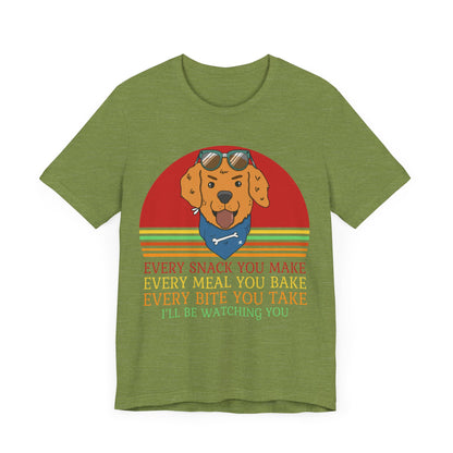 I'll Be Watching You T-Shirt