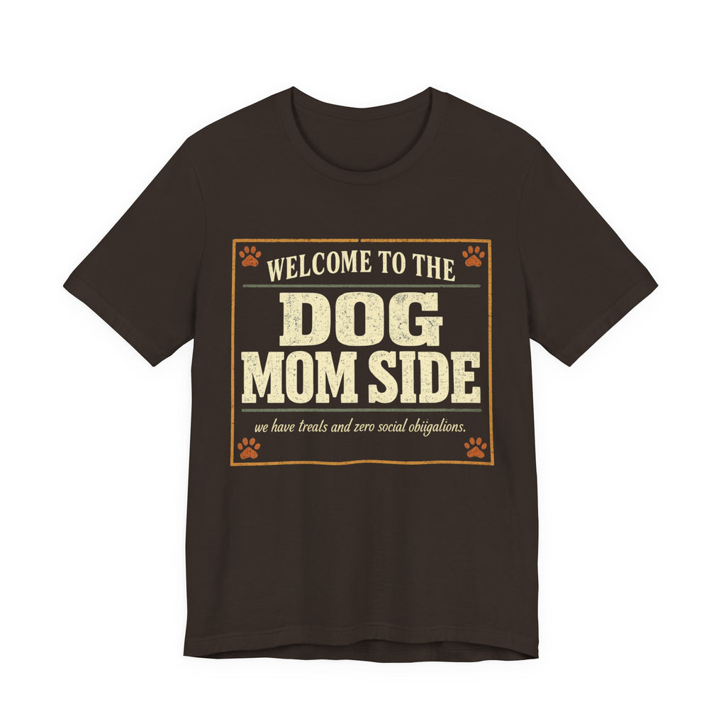 The Dog Mom Side T-Shirt