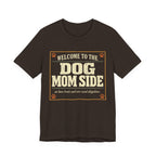 The Dog Mom Side T-Shirt