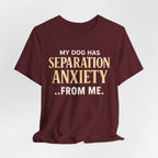 Separation Anxiety T-Shirt