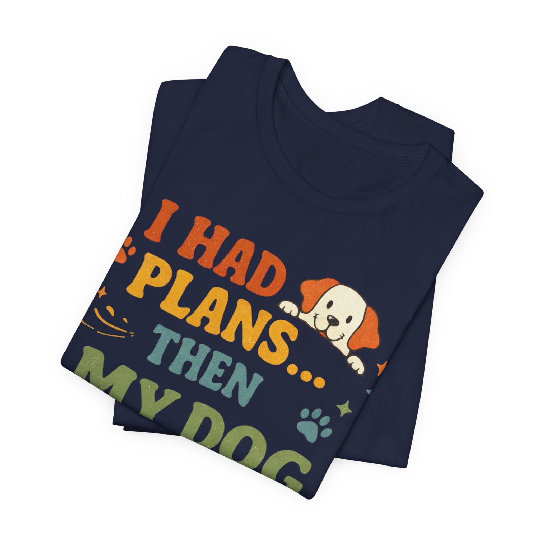 Dog Looked At Me T-Shirt