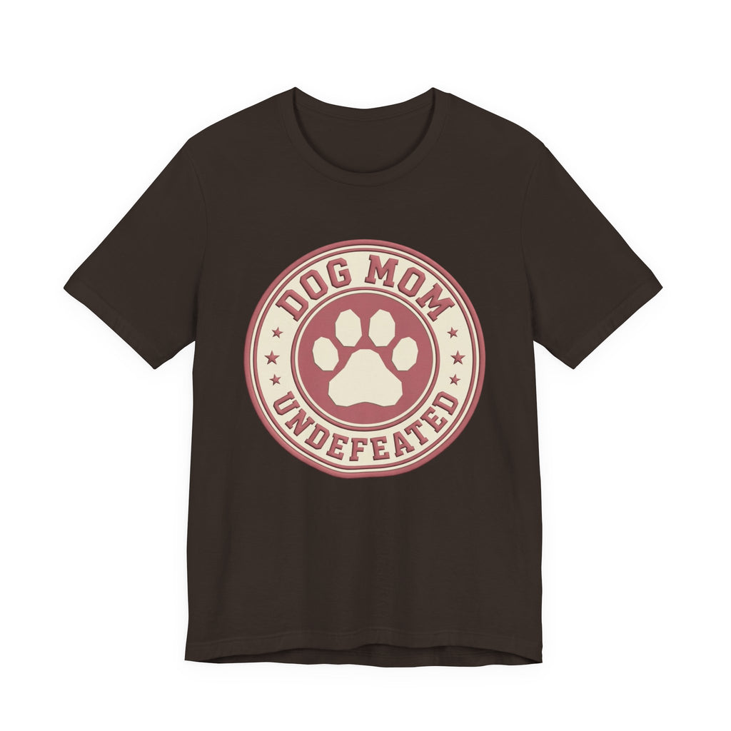 Dog Mom Undefeated T-Shirt