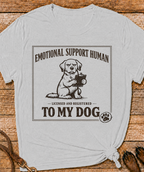 Emotional Support Human T-Shirt