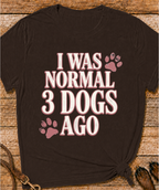 3 Dogs Ago T-Shirt