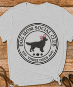 Dog Mom Club T-Shirt