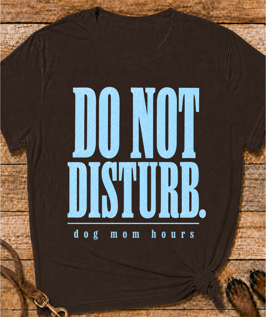Do Not Disturb T-Shirt