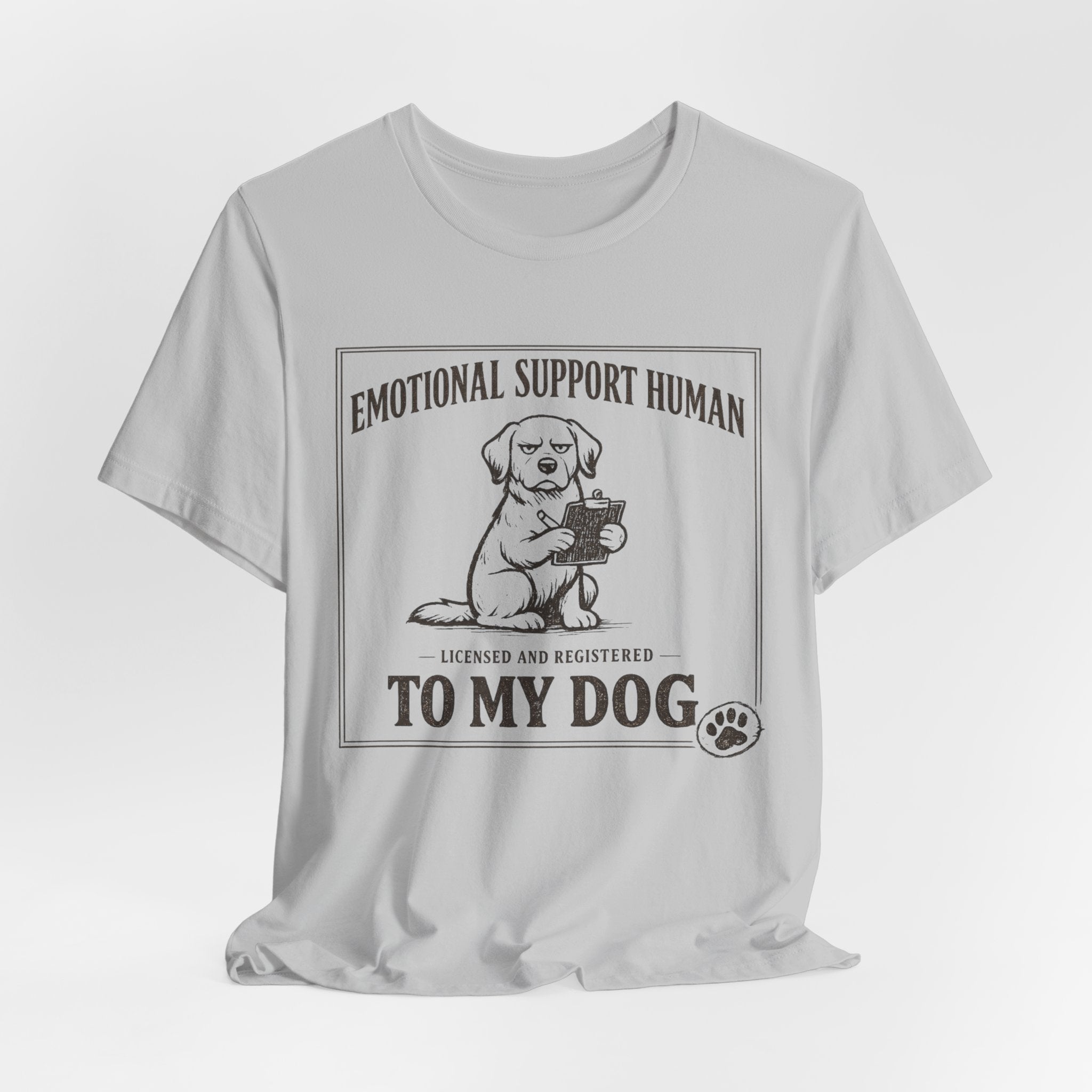 Emotional Support Human T-Shirt