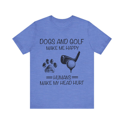 Dogs and Golf T-Shirt