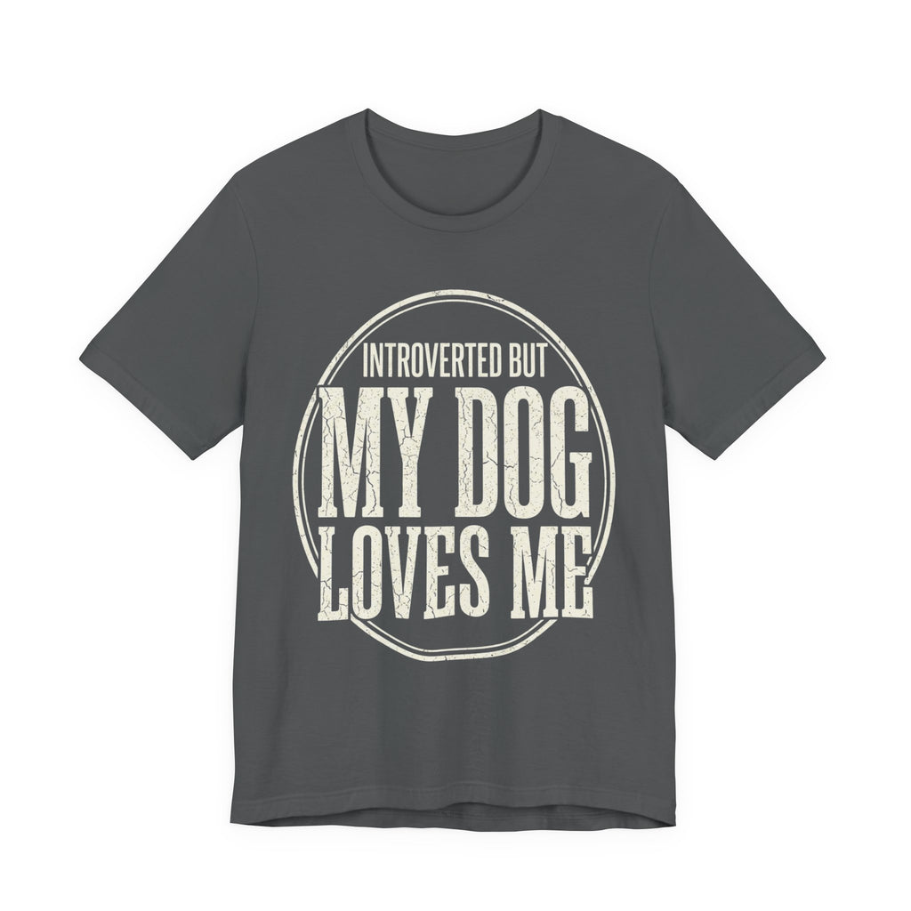Introverted Dog Mom T-Shirt