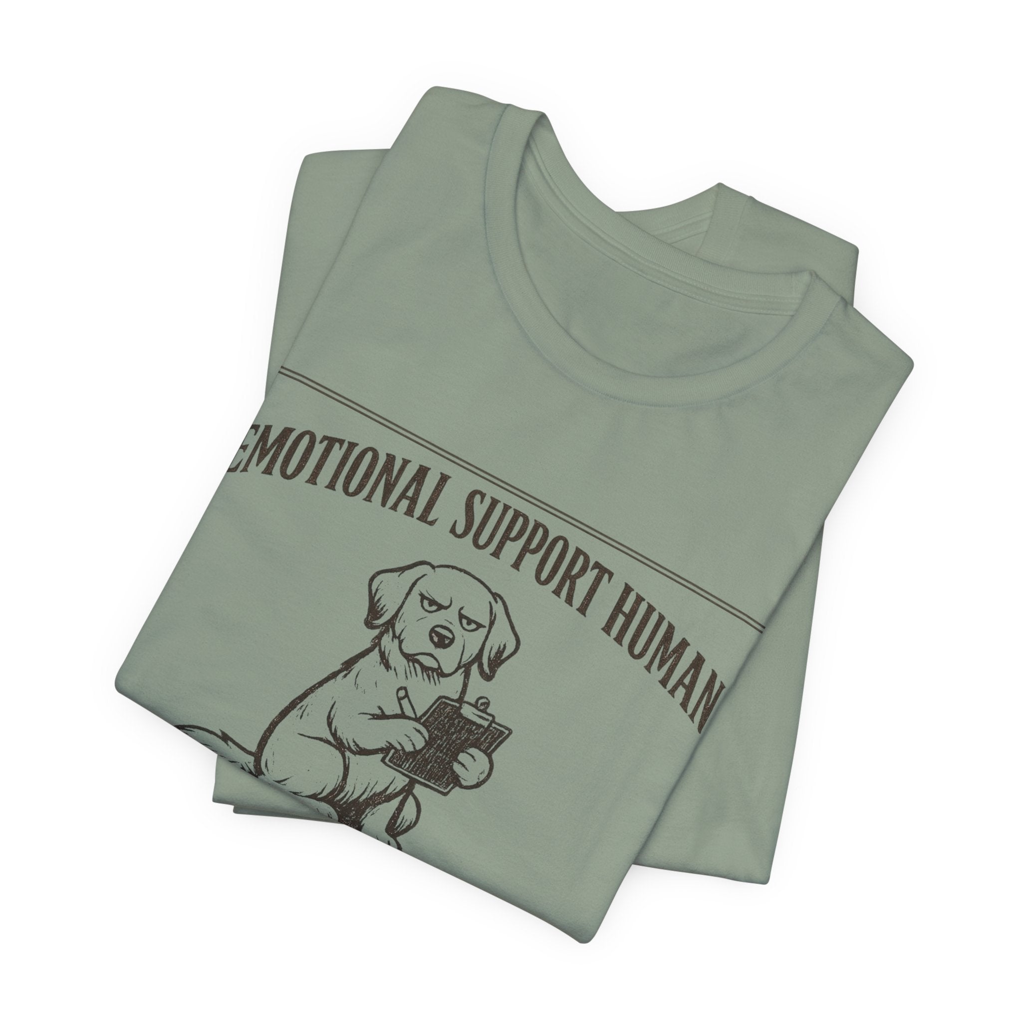 Emotional Support Human T-Shirt