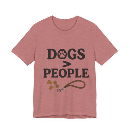 Dogs > People T-Shirt